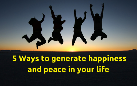 5 STEPS TO PEACE & HAPPINESS